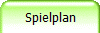 Spielplan